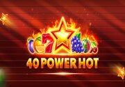 40 Power Hot