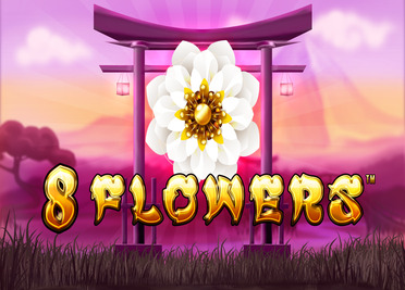 8 Flowers
