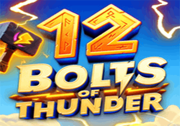 12 Bolts of Thunder